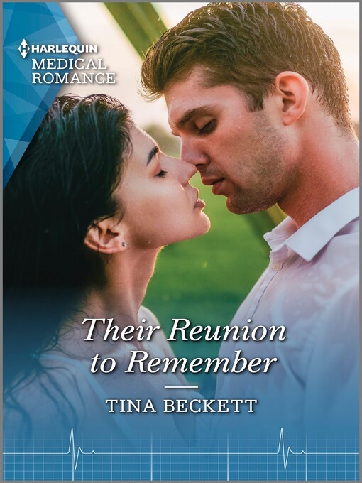 Title details for Their Reunion to Remember by Tina Beckett - Available